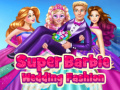 Permainan Super Barbie Wedding Fashion