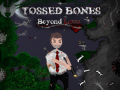 Permainan Tossed Bones: Beyond Love