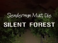 Permainan Slenderman Must Die: Silent Forest