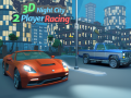 Permainan 3D Night City 2 Player Racing