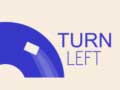 Permainan Turn Left