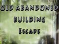 Permainan Old Abandoned Building Escape