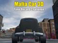 Permainan Mafia Car 3d Time Record Challenge