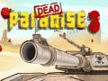 Permainan Dead Paradise 3 