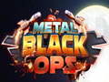 Permainan Metal Black Ops