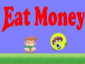 Permainan Eat Money