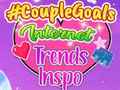 Permainan CoupleGoals Internet Trends Inspo