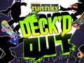 Permainan Teenage Mutant Ninja Turtles Deck'd Out