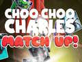 Permainan Choo Choo Charles Match Up!