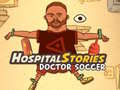 Permainan Hospital Stories Doctor Soccer