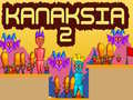 Permainan Kanaksia 2