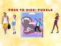 Permainan Pose To Hide Puzzle
