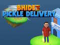 Permainan Bhide Pickle Delivery