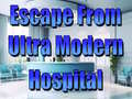 Permainan Escape From Ultra Modern Hospital