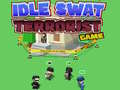 Permainan Idle Swat Terrorist Game