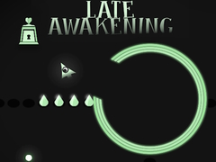 Permainan Late Awakening