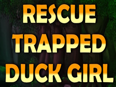 Permainan Rescue Trapped Duck Girl