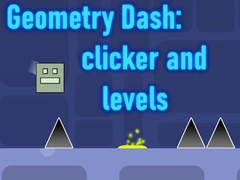 Permainan Geometry Dash: clicker and levels