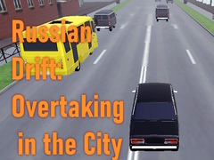 Permainan Russian Drift: Overtaking in the City