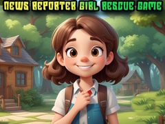 Permainan News Reporter Girl Rescue Game