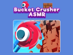Permainan Bucket Crusher ASMR