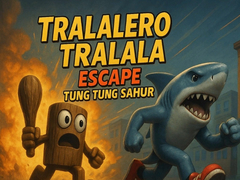 Permainan Tralalero Tralala escape Tung Tung Sahur