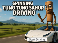 Permainan Spinning Tung Tung Sahur Driving