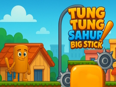 Permainan Tung Tung Sahur Big Stick