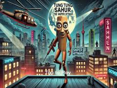 Permainan Tung Tung Sahur The Sniper Hitman