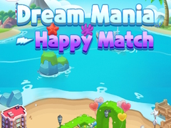 Permainan Dream Mania Happy Match