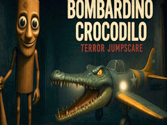 Permainan Bombardino Crocodilo Terror Jumpscare