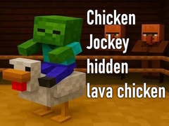 Permainan Chicken Jockey hidden lava chicken