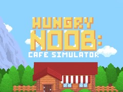Permainan Hungry Noob Cafe Simulator