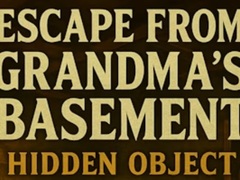 Permainan Escape From Grandma's Basement Hidden Object
