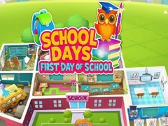 Permainan School Days First Day Of School