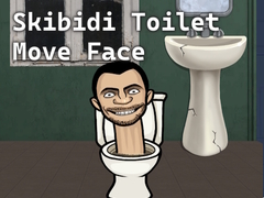 Permainan Skibidi Toilet Move Face