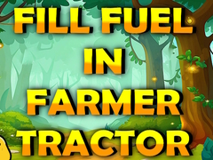 Permainan Fill Fuel In Farmer Tractor