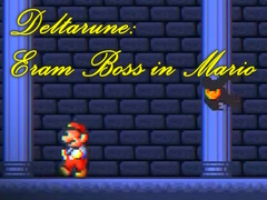 Permainan Deltarune: Eram Boss in Mario 