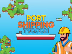 Permainan Port Shipping Tycoon