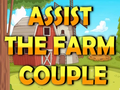 Permainan Assist The Farm Couple