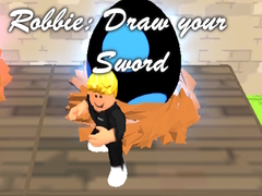 Permainan Robbie: Draw your Sword