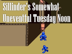 Permainan Sillinder's Somewhat Uneventful Tuesday Noon