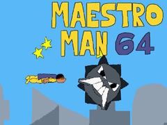 Permainan Maestro Man 64