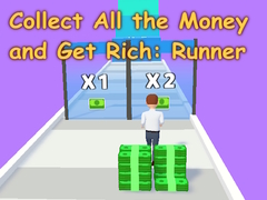 Permainan Collect All the Money and Get Rich: Runner