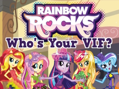 Permainan Rainbow Rocks Who's Your VIF?