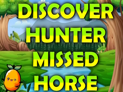 Permainan Discover Hunter Missed Horse