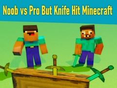 Permainan Noob vs Pro But Knife Hit Minecraft