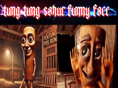 Permainan Tung Tung Sahur Funny Face