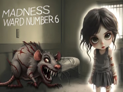 Permainan Madness Ward number 6