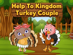 Permainan Help To Kingdom Turkey Couple